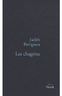 Les chagrins Les chagrins