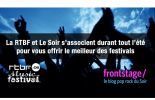 Le meilleur des Festivals avec la RTBF et Le Soir!