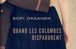 123 Le nouveau roman de la Finlandaise Sofi Oksanen sort le 15 mai