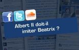 123 Connexions : Albert II doit-il imiter Beatrix ?
